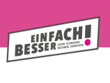 Kampagne "Einfach besser!"